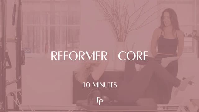 Preview of 10 Min Reformer | Core