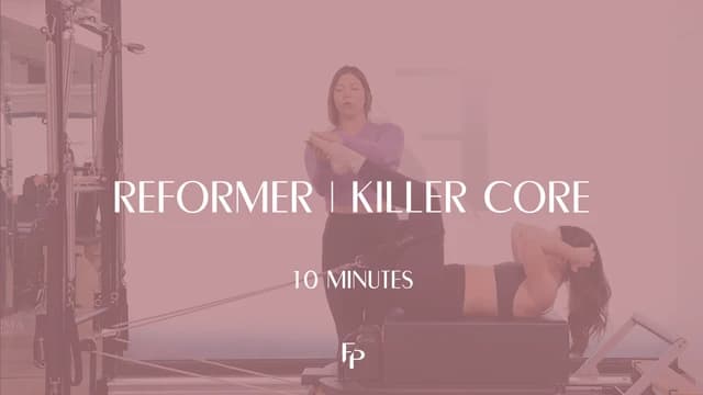 Preview of 10 Min Reformer | Killer Core