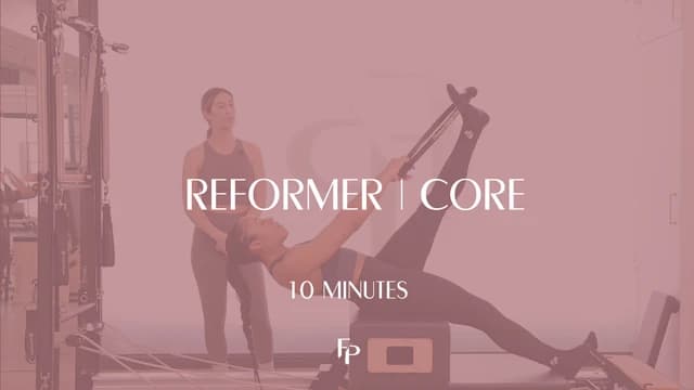 Preview of 10 min Reformer | Core