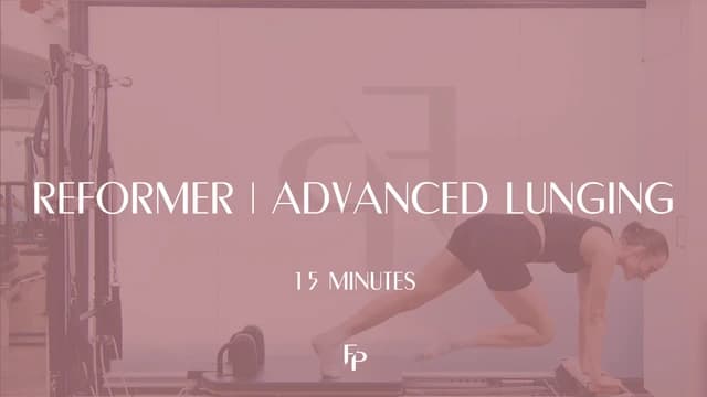 Preview of 15 Min Reformer | Advanced Lunging