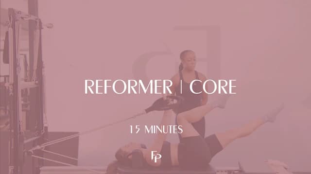 Preview of 15 Min Reformer | Core
