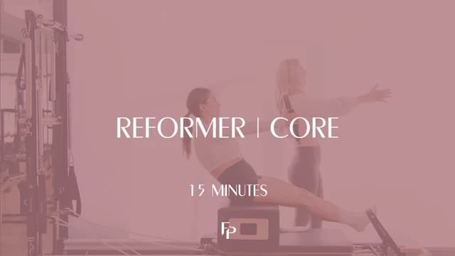 Preview of 15 Min Reformer | Core