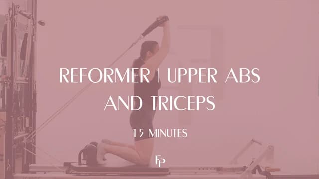 Preview of 15 Min Reformer | Upper Abs and Triceps