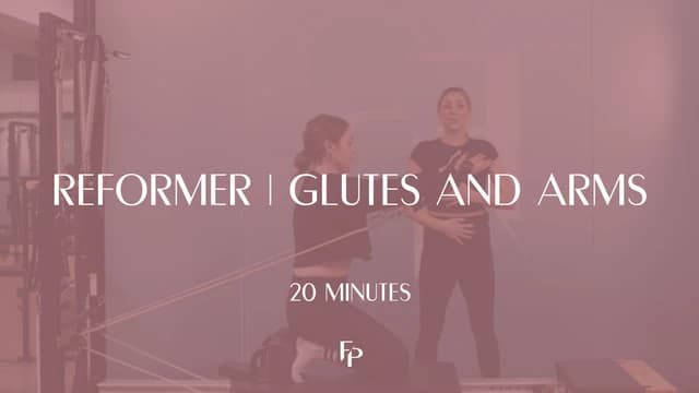 Preview of 20 Min Reformer | Glutes & Arms Class