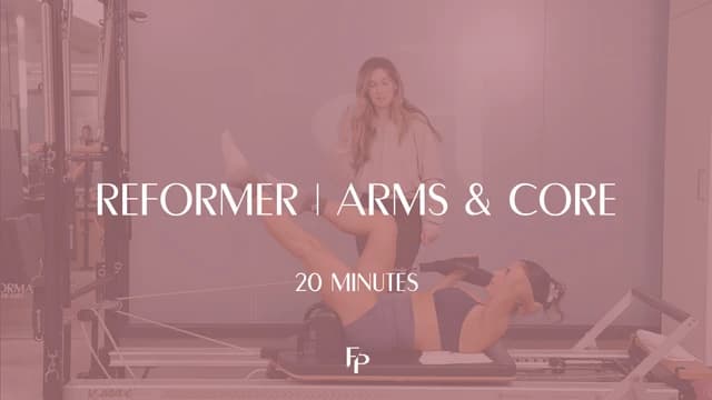 Preview of 20 min Reformer | Arms and Core