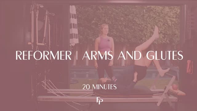 Preview of 20 min Reformer | Arms and Glutes