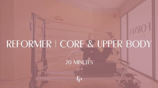 Preview of 20 min Reformer | Core and Upper Body