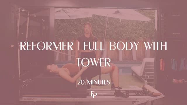 Preview of 20 min Reformer | Full Body with Tower