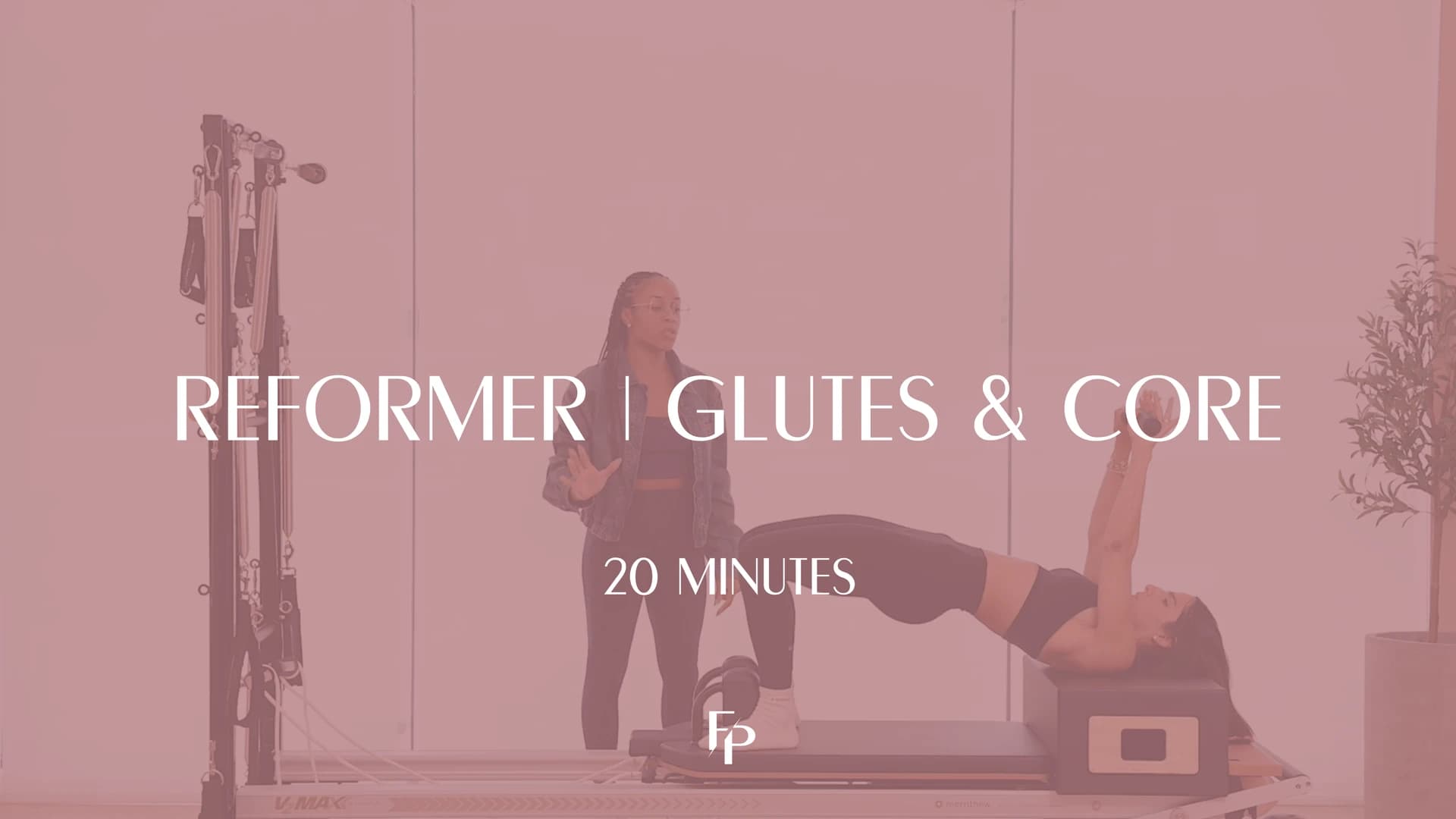 Preview of 20 min Reformer | Glutes and Core
