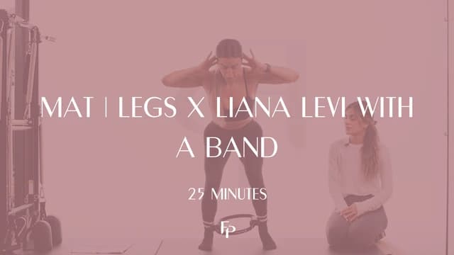 Preview of 25 Min Mat | Legs x Liana Levi with a Band