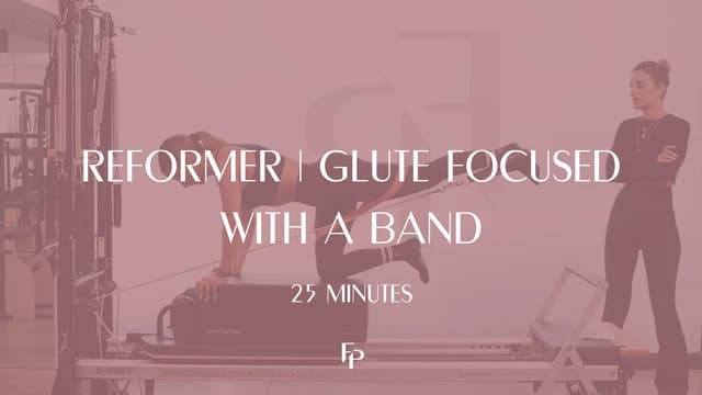 Preview of 25 Min Reformer | Glute Focused with a Band