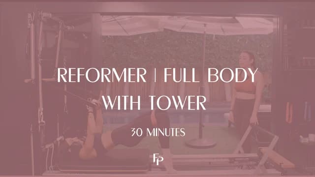 Preview of 30 min Reformer | Full Body with Tower