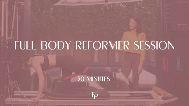 Preview of Full Body Reformer Session | 30 Min